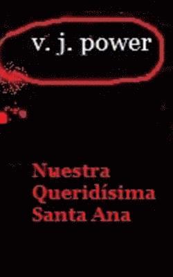 Vj Arenes - Nuestra Queridisima Santa Ana, Häftad