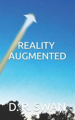 bokomslag Reality Augmented