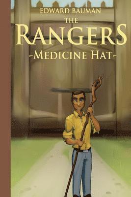 The Rangers Book 2: Medicine Hat 1