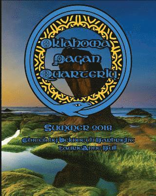 Oklahoma Pagan Quarterly: Summer 2018, Häftad