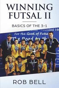bokomslag Winning Futsal II: Basics of the 3-1