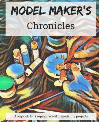 Model Maker's Chronicles 1