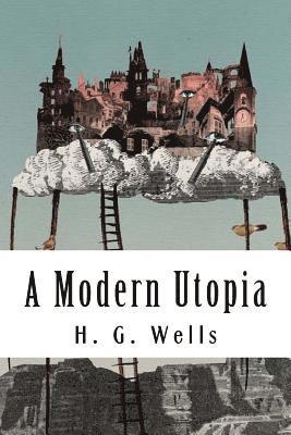 bokomslag A Modern Utopia