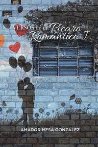 bokomslag Versos de un Pícaro Romántico I