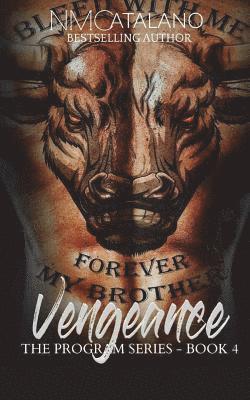 Vengeance: The Program Series, Book 4 1