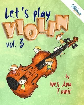 bokomslag Let's Play Violin! 3