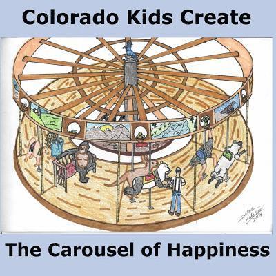 Colorado Kids Create The Carousel of Happiness 1