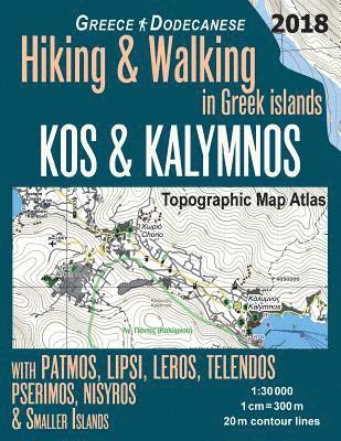 Sergio Mazitto - Kos & Kalymnos Topographic Map Atlas 1, Häftad