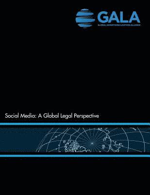 Social Media: A Global Legal Perspective 1