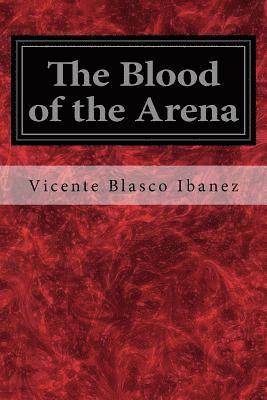 bokomslag The Blood of the Arena