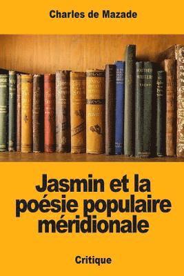 Jasmin et la poésie populaire méridionale