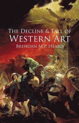 The Decline and Fall of Western Art 1