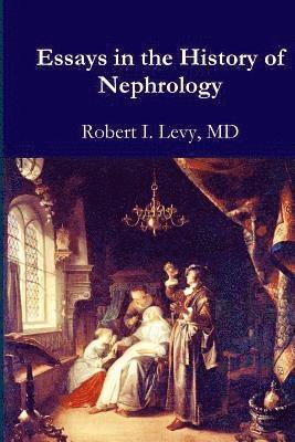 bokomslag Essays in the History of Nephrology