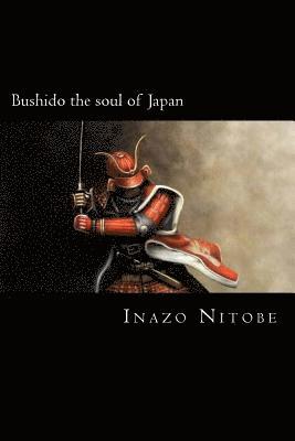 bokomslag Bushido the soul of Japan