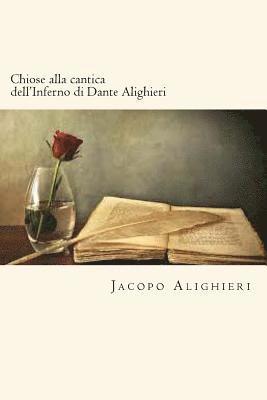 Chiose alla cantica dell'Inferno di Dante Alighieri 1