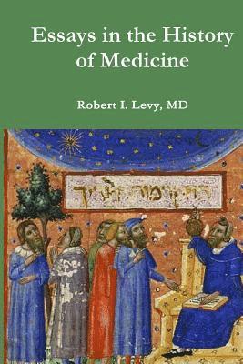 Essays in the History of Medicine 1