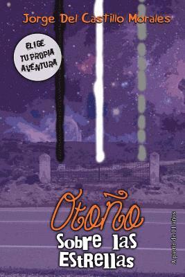 Jorge del Castillo Morales - Otoño sobre las Estrellas, Häftad