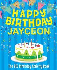 bokomslag Happy Birthday Jayceon - The Big Birthday Activity Book: Personalized Children's Activity Book