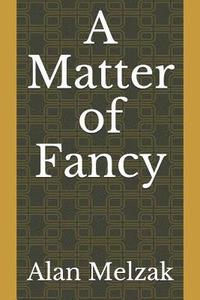 bokomslag A Matter of Fancy