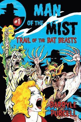 Trail of the Bat Beasts 1