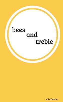 Bees and Treble 1