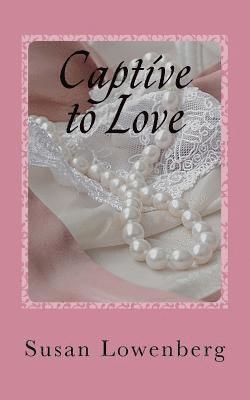 Captive to Love 1