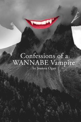 bokomslag Confessions of a WANNABE Vampire