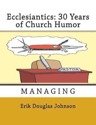 bokomslag Ecclesiantics: 30 Years of Church Humor