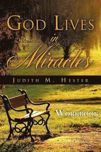 bokomslag God Lives in Miracles -- Workbook