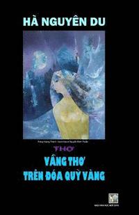 bokomslag Vang Tho Tren DOA Quy Vang: Ha Nguyen Du