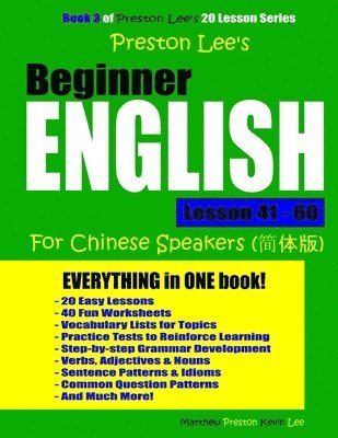 Matthew Preston, Kevin Lee - Preston Lee's Beginner English Lesson 41 - 60 For Chinese Speakers, Häftad