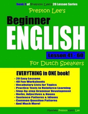 Kevin Lee, Matthew Preston - Preston Lee's Beginner English Lesson 41 - 60 For Dutch Speakers, Häftad