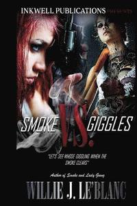 bokomslag Smoke Vs. Giggles