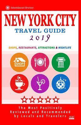 bokomslag New York City Travel Guide 2019: Shops, Restaurants, Entertainment and Nightlife in New York (City Travel Guide 2019).