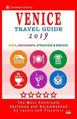 bokomslag Venice Travel Guide 2019: Shops, Restaurants, Attractions & Nightlife (City Travel Directory 2019).