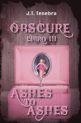 Obscure Libro III - Ashes to Ashes 1