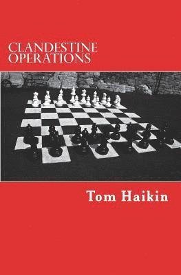 Tom Haikin - Clandestine Operations: A Todd Dugan Mystery, Häftad. Tillgänglighet: Lägg i varukorg
