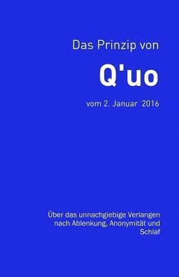Jim McCarty, Jochen Blumenthal - Das Prinzip von Q'uo (2. Januar 2016): Über das unnachgiebige Verlangen nach Ablenkung, Anonymität und Schlaf, Häftad