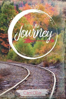 Carri Oller - Enjoy the Journey, Häftad