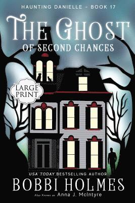 Anna J. McIntyre - The Ghost of Second Chances, Häftad