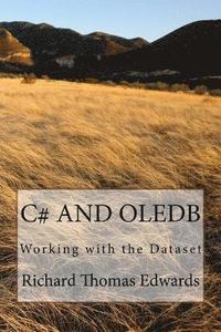 bokomslag C# and Oledb: Working with the Dataset