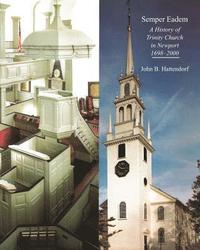 bokomslag Semper Eadem: A History of Trinity Church in Newport 1698-2000