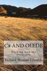 bokomslag C# and Oledb: Working with the Datatable