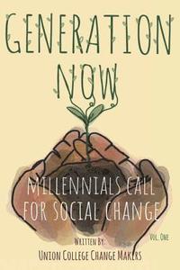 bokomslag Generation Now: Millennials Call for Social Change
