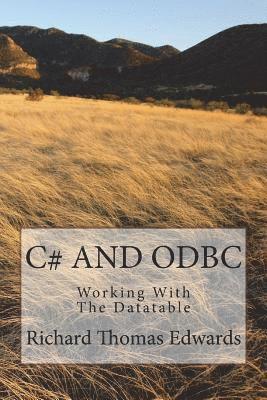 C# and ODBC: Working with the Datatable 1