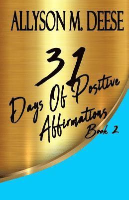 bokomslag 31 Days Of Positive Affirmations Book 2