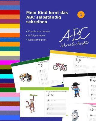 bokomslag Mein Kind lernt das ABC selbständig schreiben: ABC Schreibschrift