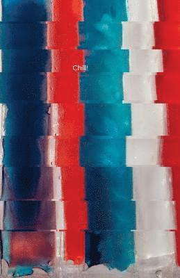 Chill!: Red, White & Blue 1