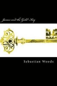 bokomslag James & The Gold Key