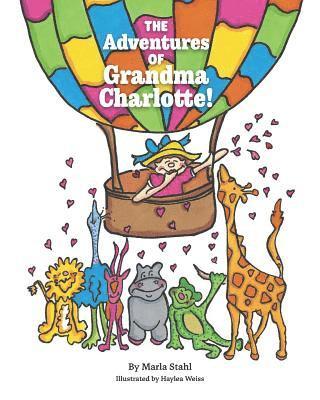 bokomslag The Adventures of Grandma Charlotte!